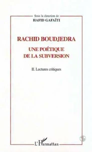 RACHID BOUDJEDRA : UNE POETIQUE DE LA SUBVERSION