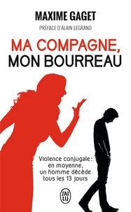 Ma compagne, mon bourreau