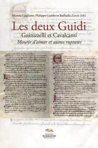 Les deux Guidi. Guinizzelli et Cavalcanti