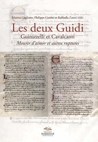 Les deux Guidi. Guinizzelli et Cavalcanti