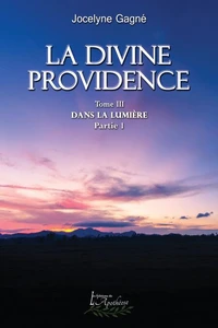 La divine providence tome 3 partie 1