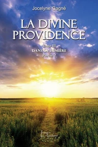 La divine providence tome 3 partie 2
