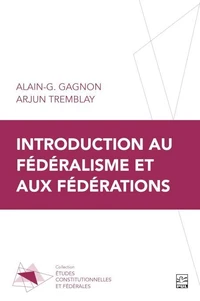 Introduction au fédéralisme et aux fédérations