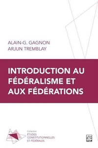 Introduction au fédéralisme et aux fédérations
