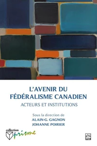 L'avenir du féderalisme canadien