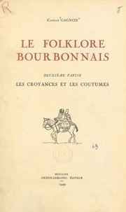 Le folklore bourbonnais (2)