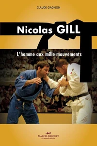 Nicolas gill : l' homme aux mille mouvements