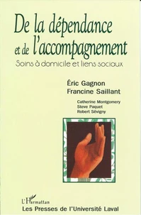 De la dépendance et de l'accompagnement
