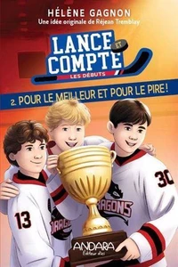 Lance et Compte. Les débuts