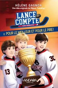 Lance et Compte. Les débuts