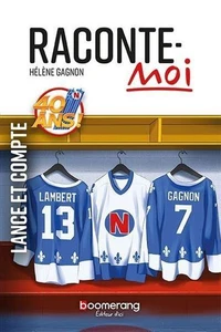 Raconte-moi. lance et compte