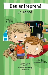 Ben entreprend un robot : sens des responsabilites