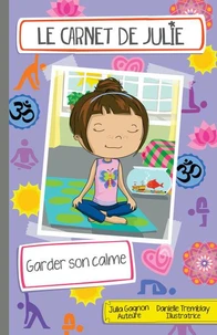 Le carnet de julie  garder son calme