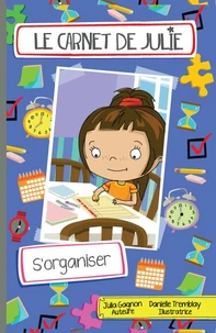 Le carnet de julie : s'organiser