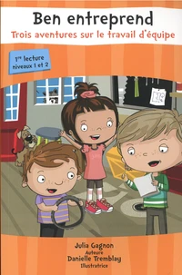 Trois aventures sur le travail d'équipe