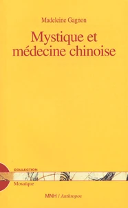 Mystique et médecine chinoise