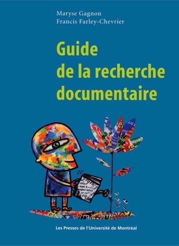  Gagnon, Maryse et Francis Farl - Guide de la recherche documentaire.