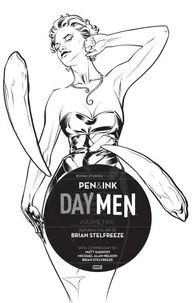 Day Men: Pen &amp; Ink #2