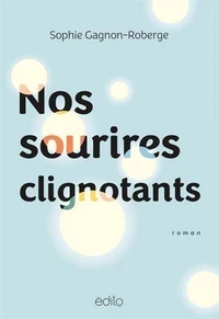 Nos sourires clignotants