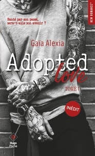 Livres format pdf à télécharger Adopted love Tome 1 par Gaïa Alexia