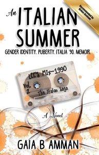 An Italian Summer: A Memoir of Identity and Puberty During Italia '90