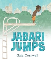 Gaia Cornwall - Jabari Jumps.