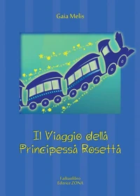 Il viaggio della Principessa Rosetta