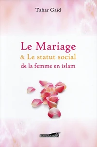 Le mariage & le statut social de la femme en Islam
