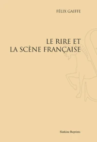 Le rire et la scène française