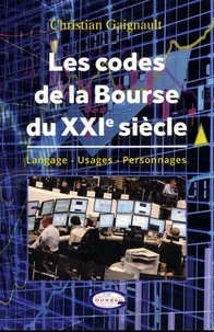 Les codes de la Bourse du XXIe siècle