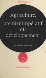 Agriculture, premier impératif du développement