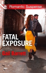 Gail Barrett - Fatal Exposure.