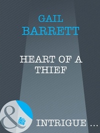 Gail Barrett - Heart of a Thief.