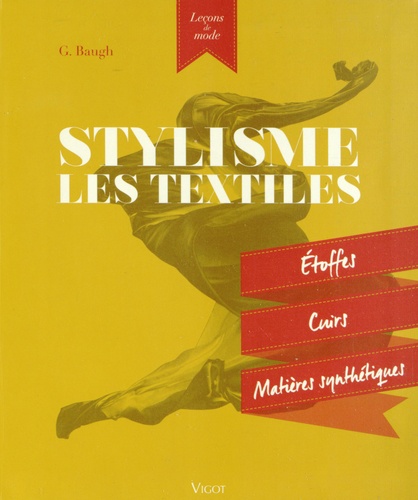Gail Baugh - Stylisme - Les textiles.