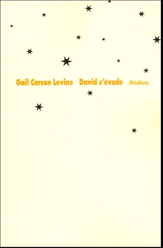 Gail Carson Levine - David s'évade.