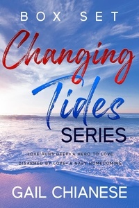  Gail Chianese - Changing Tides Box Set - Changing Tides Contemporary Military Romance.