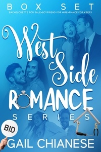  Gail Chianese - West Side Romance Box Set - West Side Bachelorette Romance.