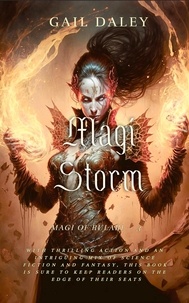  Gail Daley - Magi Storm - Magi of Rulari, #2.