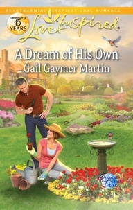 Gail Gaymer Martin - A Dream Of His Own.