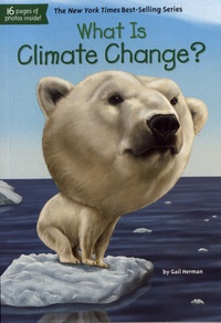Gail Herman - What Is Climate Change?.