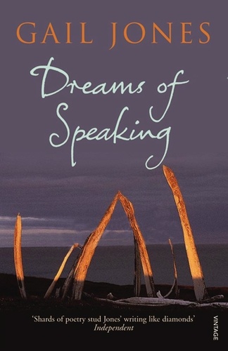 Gail Jones - Dreams of Speaking.