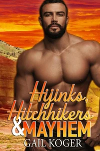 Hijinks, Hitchhikers &amp; Mayhem