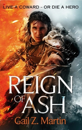 Reign of Ash. Book 2 of the Ascendant Kingdoms Saga