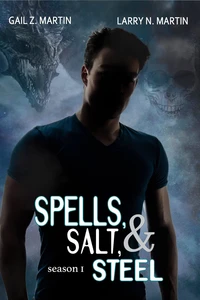 Spells, Salt, &amp; Steel Season One