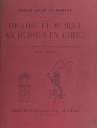 Théâtre et musique modernes en Chine