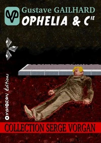 Ophélia &amp; Cie