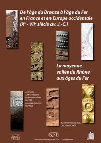 De lâge du Bronze à lâge du Fer en France et en Europe occidentale (Xe-VIIe siècle avant J.C.