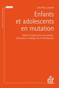 Enfants et adolescents en mutation