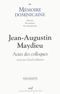Memoire Dominicaine N° 11 : Jean-Augustin Maydieu, 1900-1955