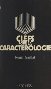 Clefs pour la caractérologie